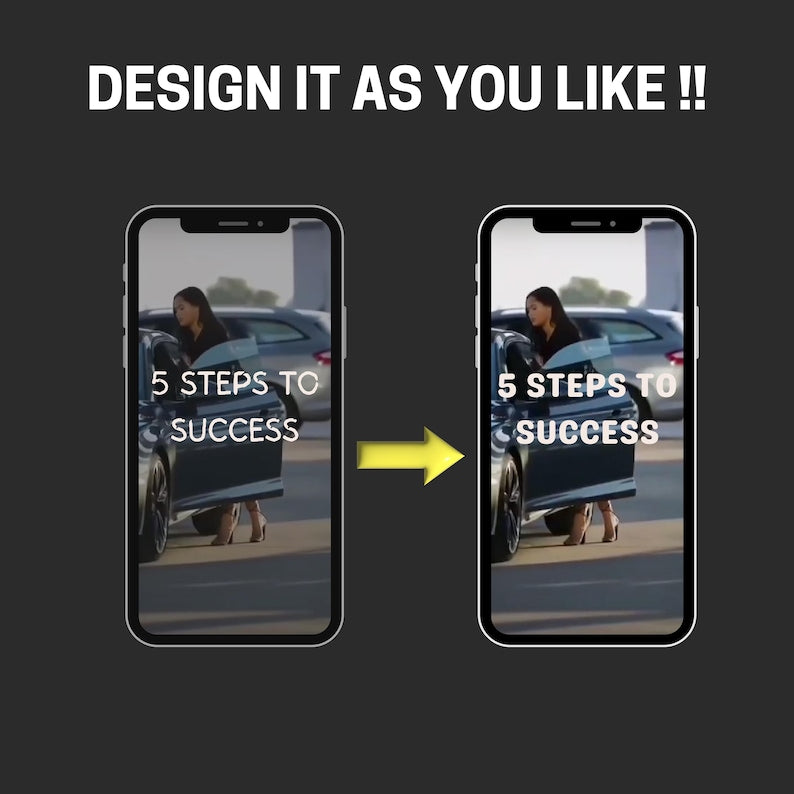 Two smartphone screens showing a woman getting into a car with text '5 Steps to Success' on a dark background.